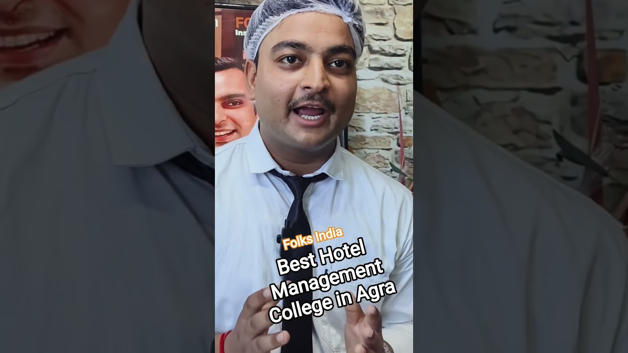 best Hotel Management college in Agra | Folks India | Rohta, Agra 6396828801