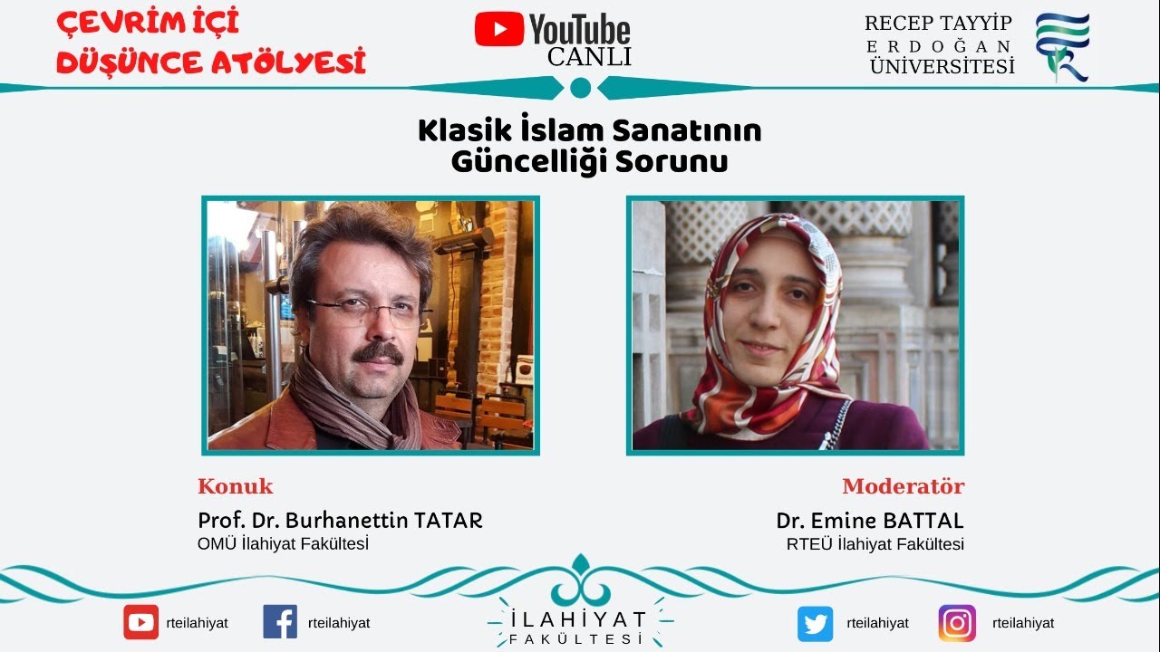 Klasik İslam Sanatının Güncelliği Sorunu / Prof. Dr. Burhanettin TATAR