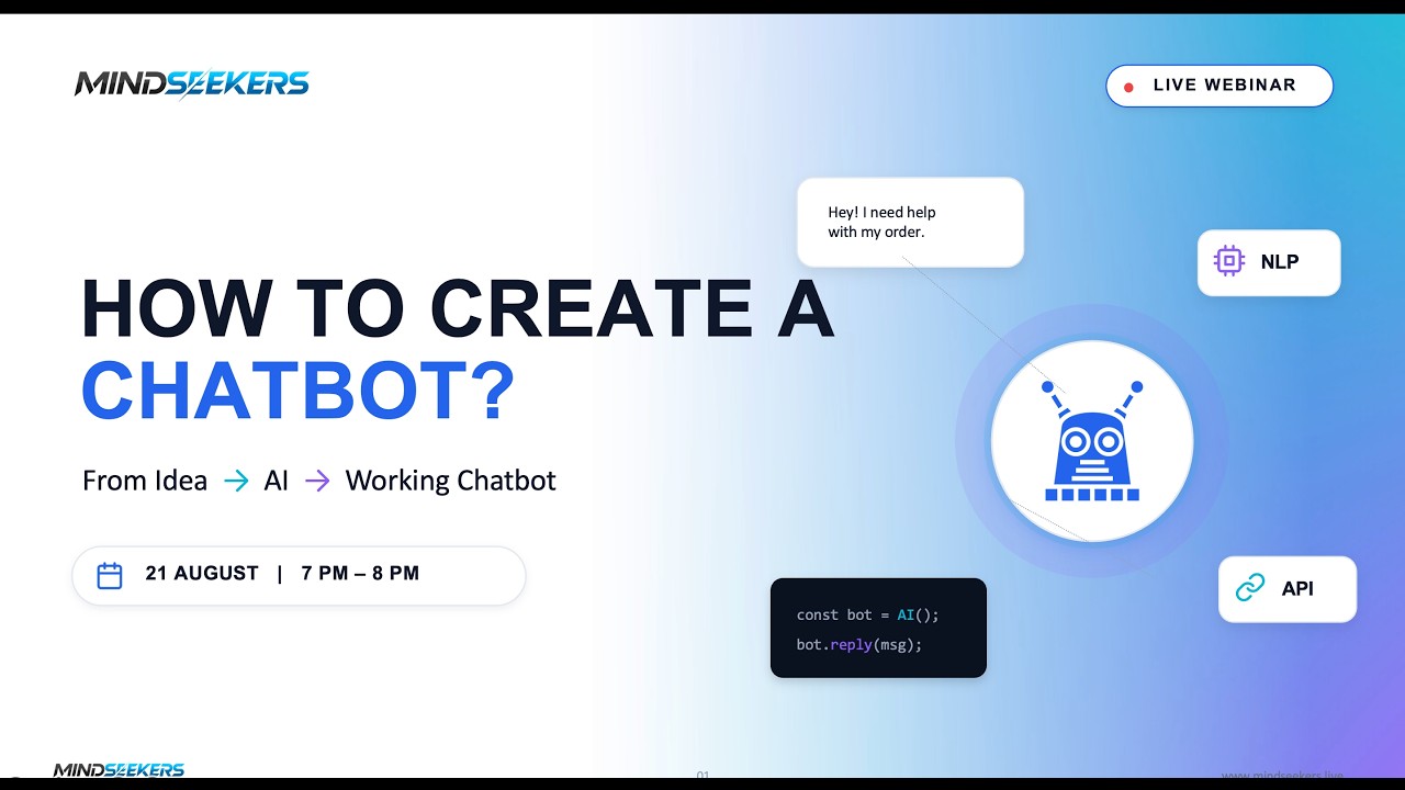 MindSeekers Webinar - How to Create a ChatBot