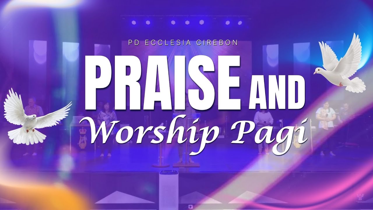 PRAISE & WORSHIP PAGI | RABU, 04 FEBRUARI 2026