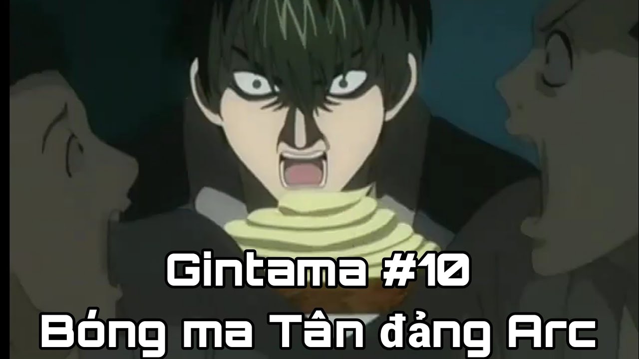 Trích đoạn Gintama #10 | Ghost in Shinsengumi Arc | Gintama vietsub funny moments