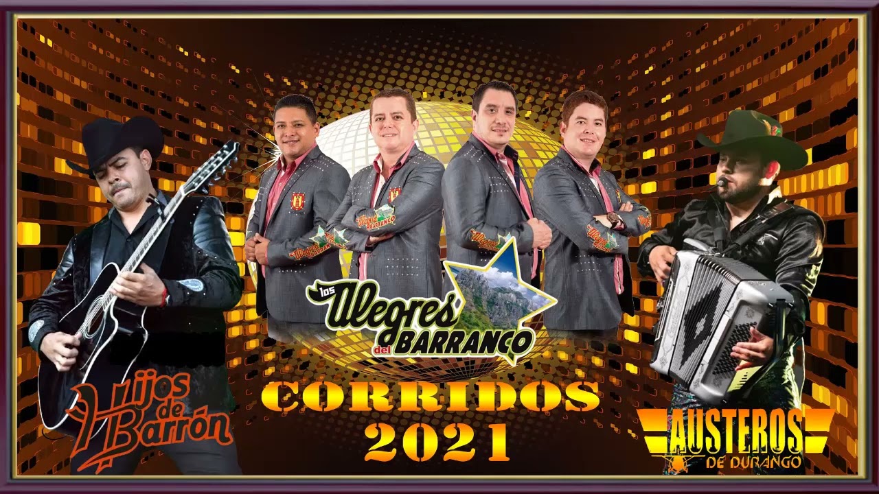 Los Alegres Del Barranco , Los Austeros de Durango Ft Los Hijos De Barron   Corridos Mix 2022