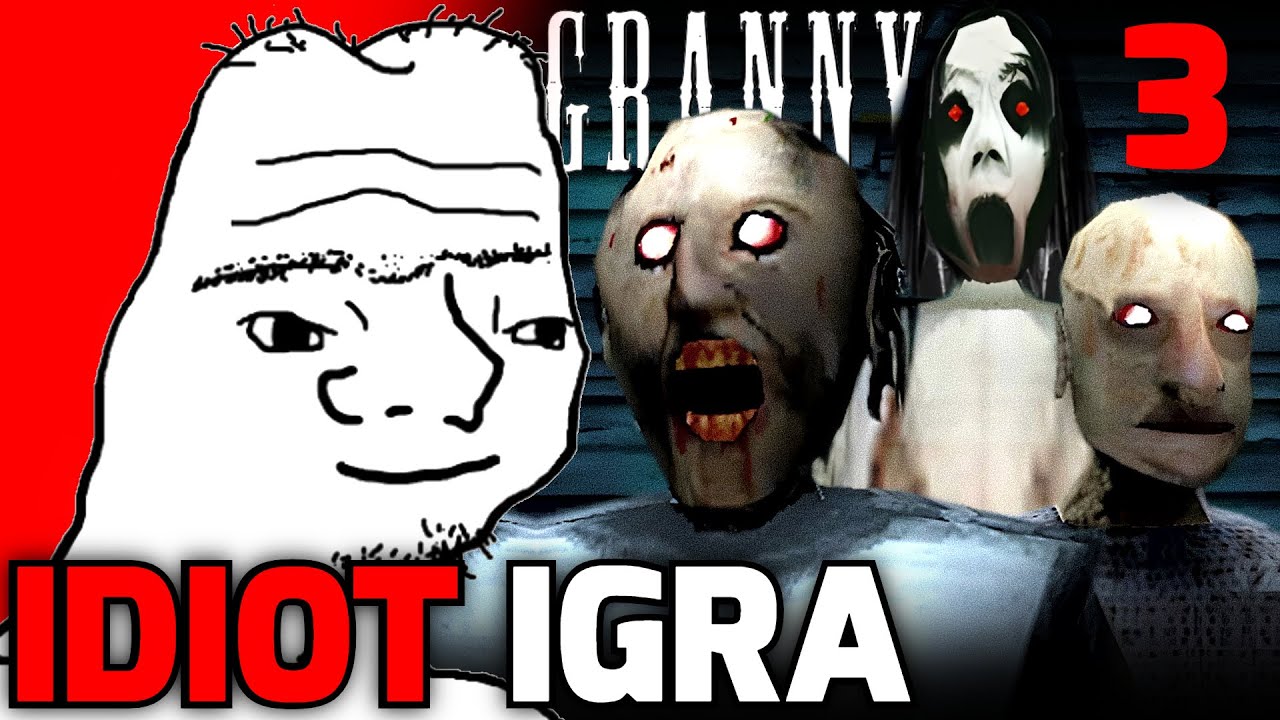 Idiot Igra Granny 3!