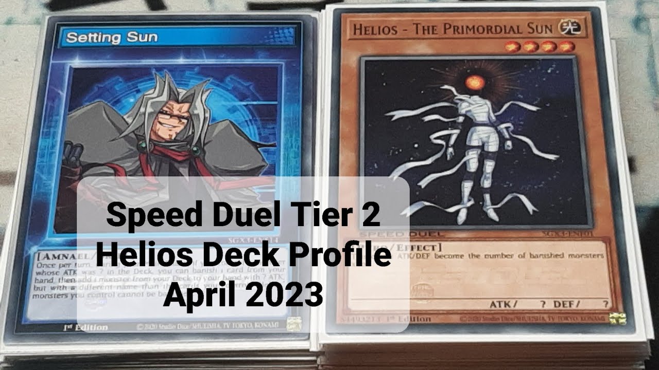 Speed Duel Tier 2 Helios Deck Profile April 2023
