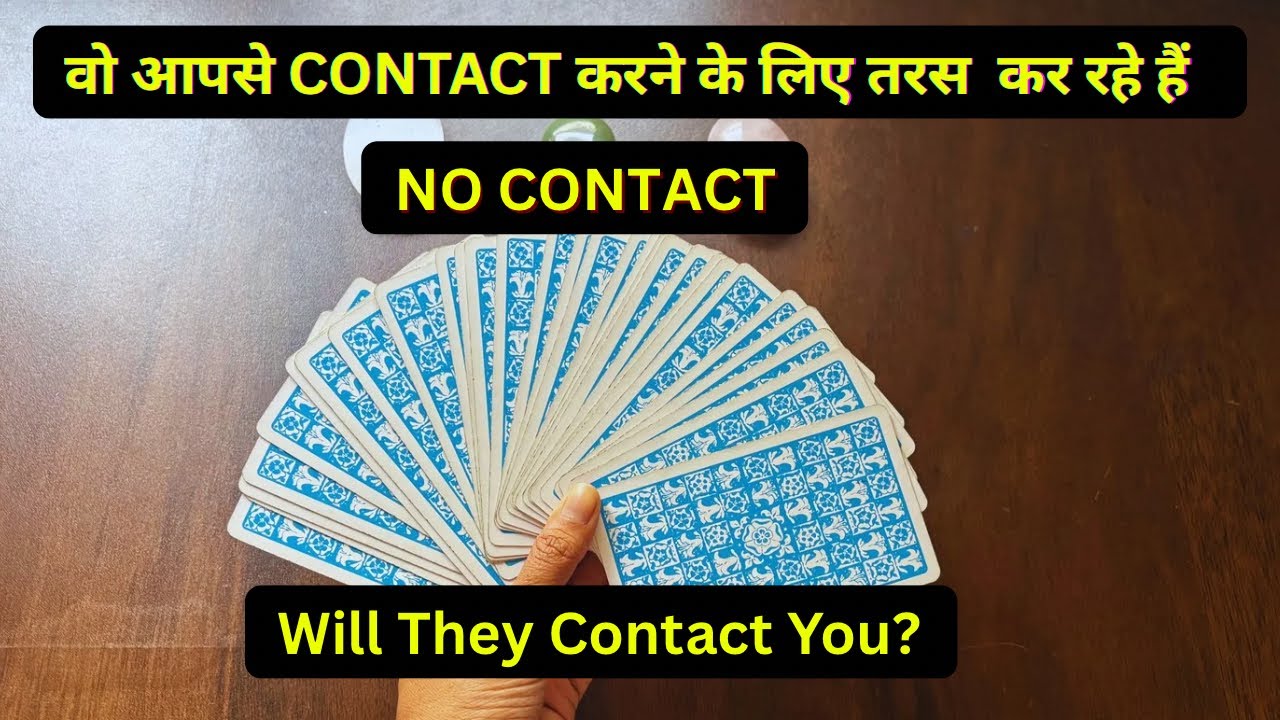 Kya Woh Aapse Contact Karenge? | No Contact Reading | Their Current Feelings for you | Love Tarot