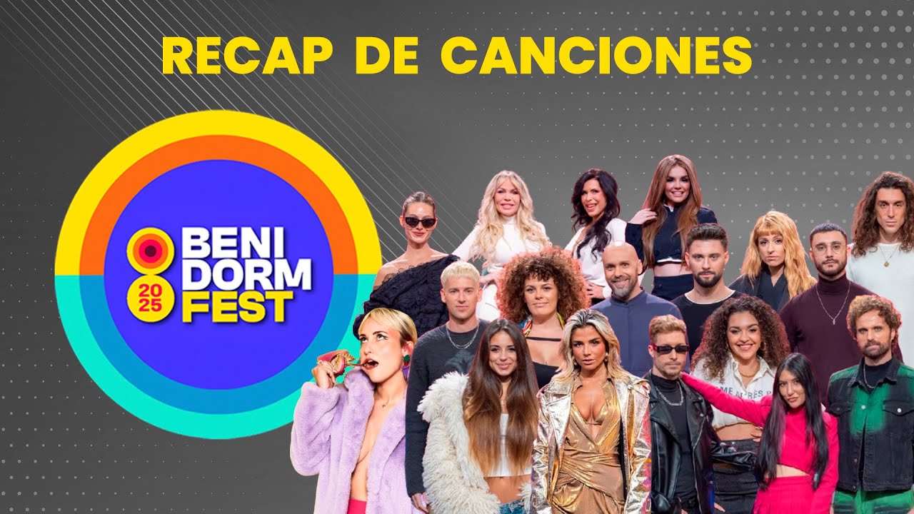 🎶 Benidorm Fest 2025: Todas las canciones | Eurovision Spain 2025