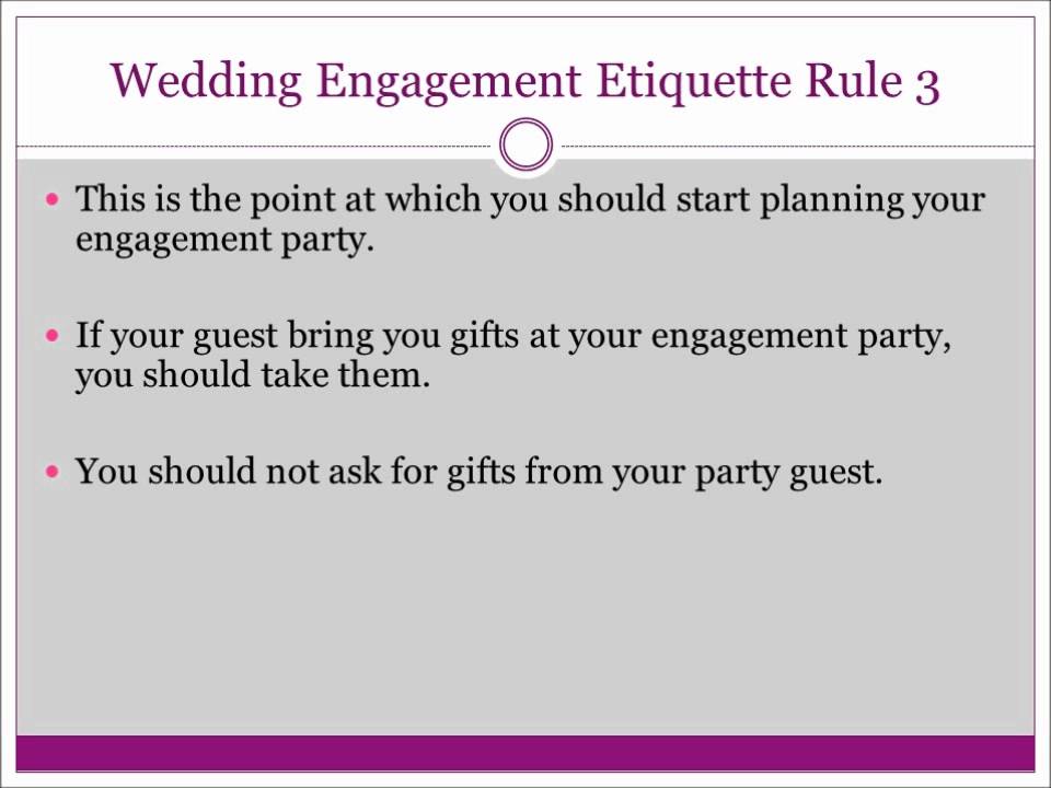 Wedding Engagement Etiquette Rules.