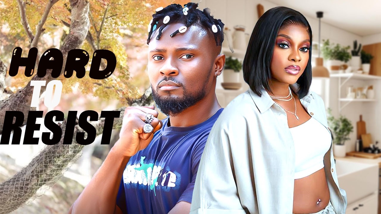 HARD TO RESIST - MAURICE SAM - MIWA OLORUNFEMI - NIGERIAN MOVIES 2026 LATEST FULL MOVIES #trending
