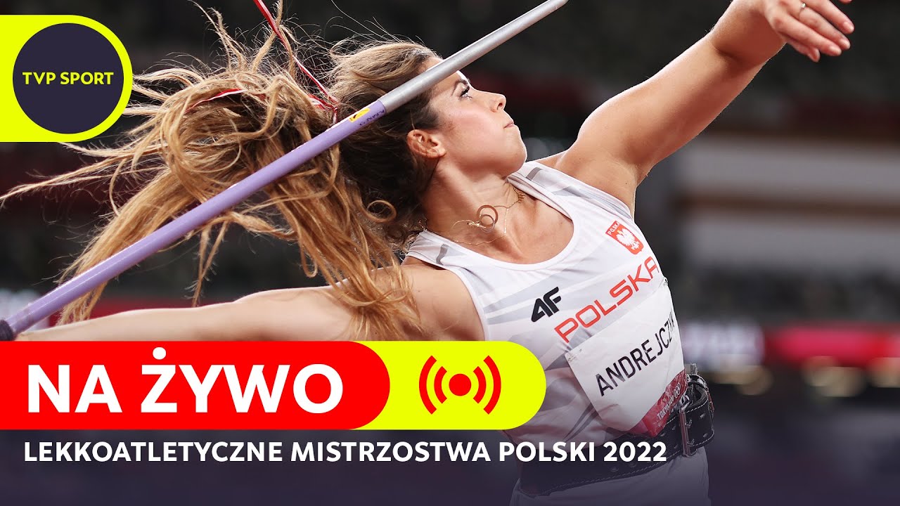 LEKKOATLETYCZNE MP 2022: ANDREJCZYK I 