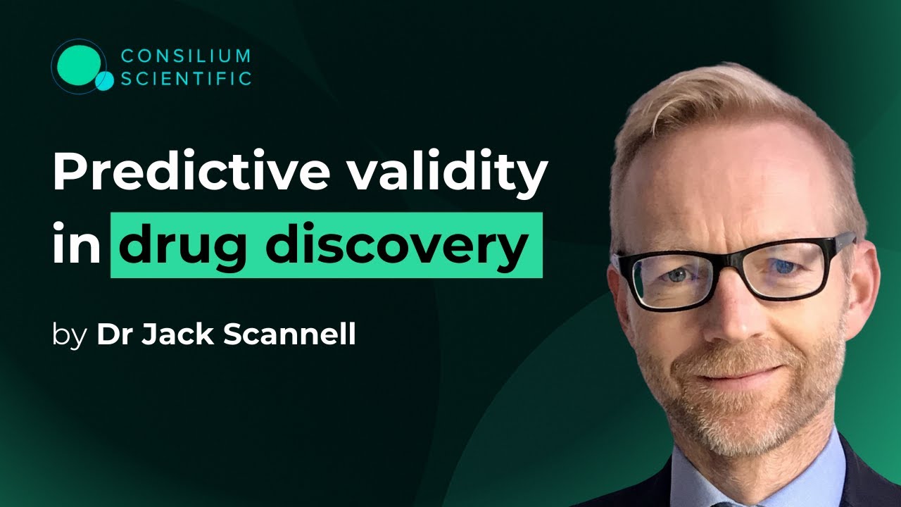 Jack Scannell - Predictive validity in drug discovery