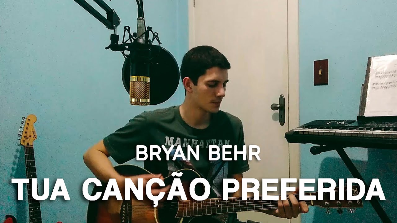 Bryan Behr - Tua Can&ccedil;&atilde;o Preferida (cover)