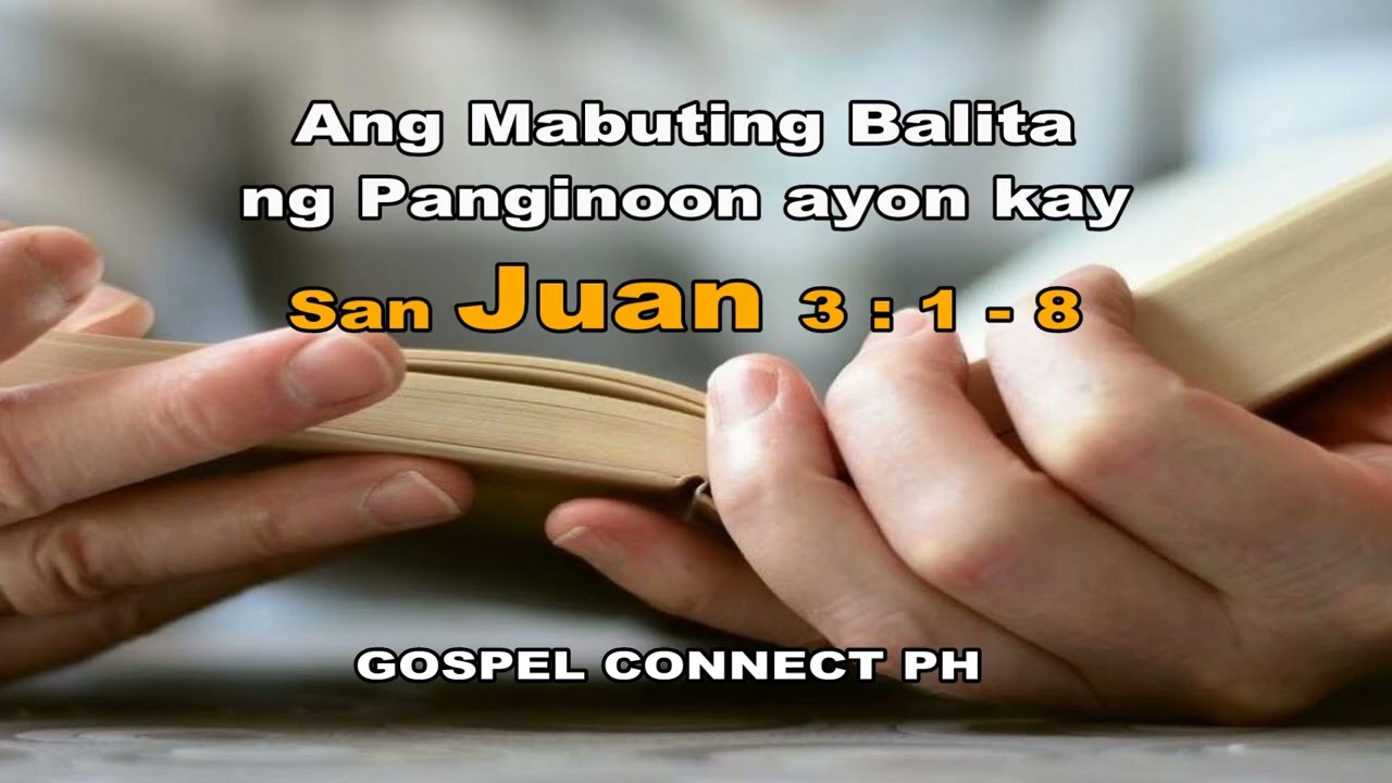 Ipinanganak sa Espiritu | Pagninilay sa Juan 3:1-8 | Gospel Connect