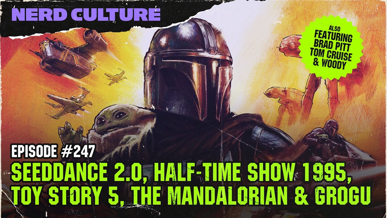 #247 over Seeddance 2.0, Toy Story 5, The Mandalorian & Grogu
