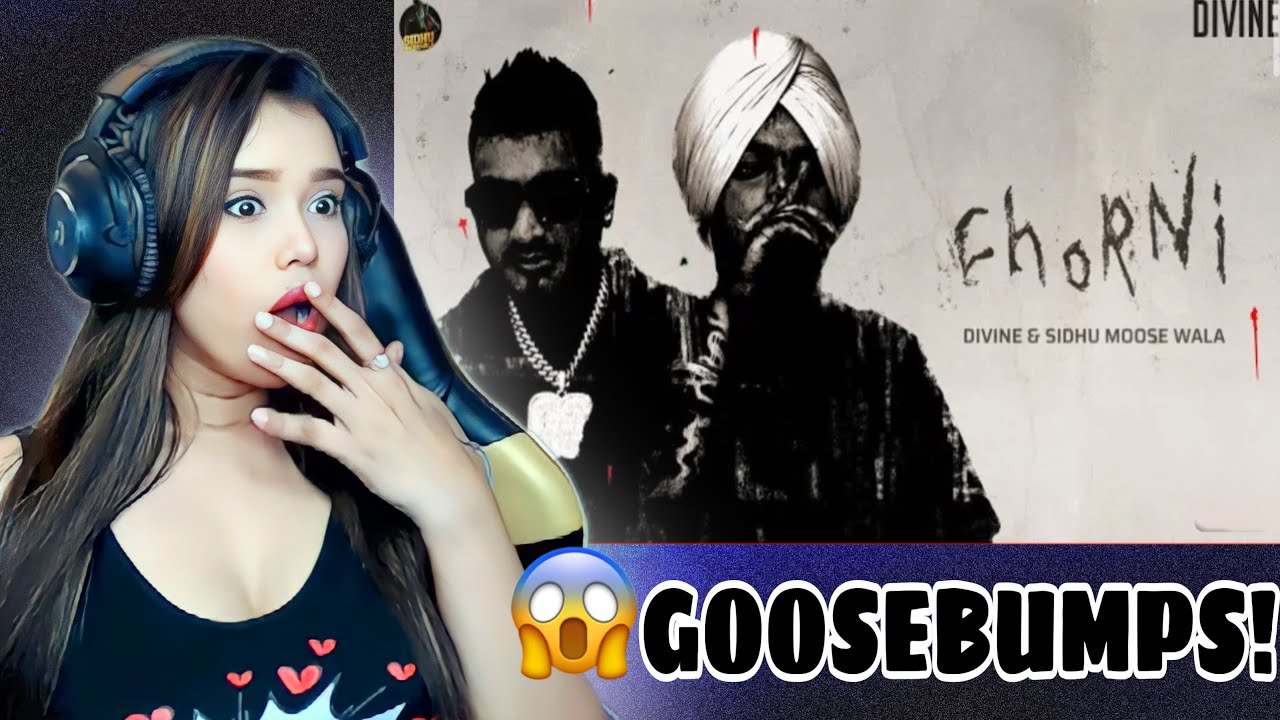 Chorni (Official video) Sidhu Moosewala | Divine | Navkaran brar | Reaction |