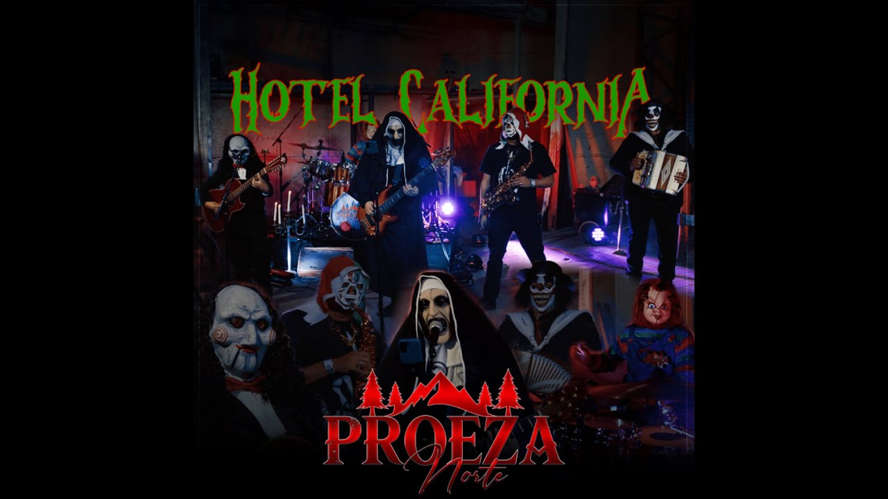 Proeza Norte - Hotel California (Halloween Special)