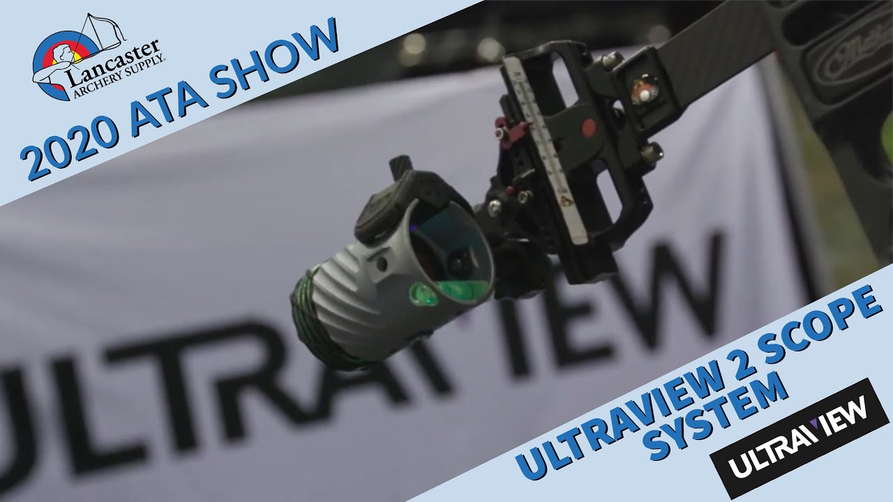 2020 ATA Show | Kolby Hanley and the Ultraview 2 Scope System