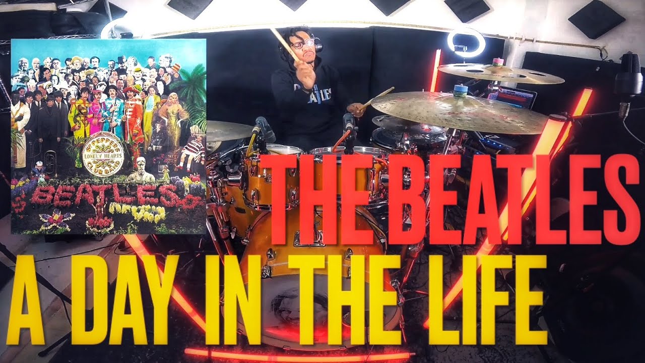 THE BEATLES/ A DAY IN THE LIFE/ DRUM COVER/ #jeangonzalezdrummer