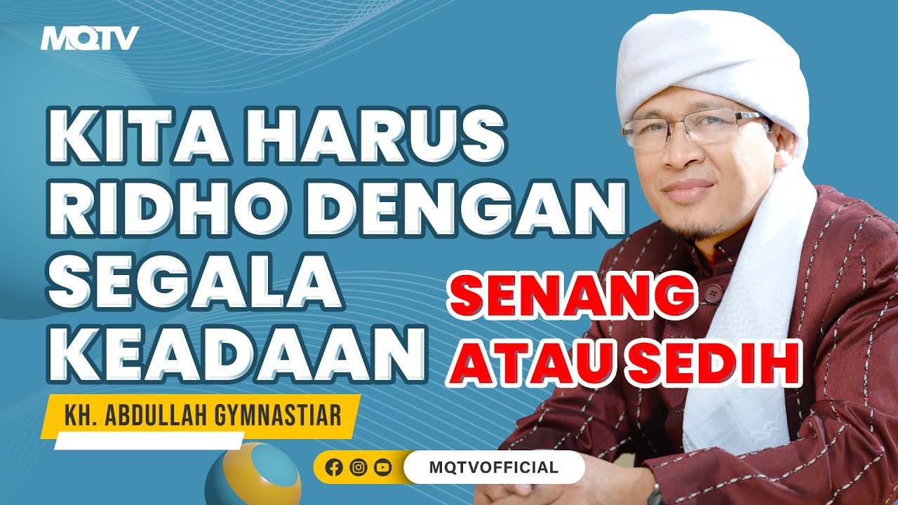 RIDHO DENGAN SEGALA KEADAAN | KAJIAN AAGYM