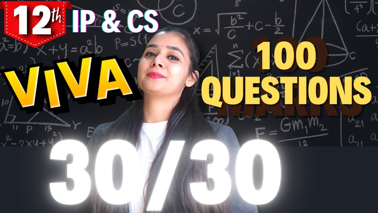 Top 100 VIVA Questions for Class 12 Computer Science & Informatics Practices |MUST WATCH BEFORE EXAM