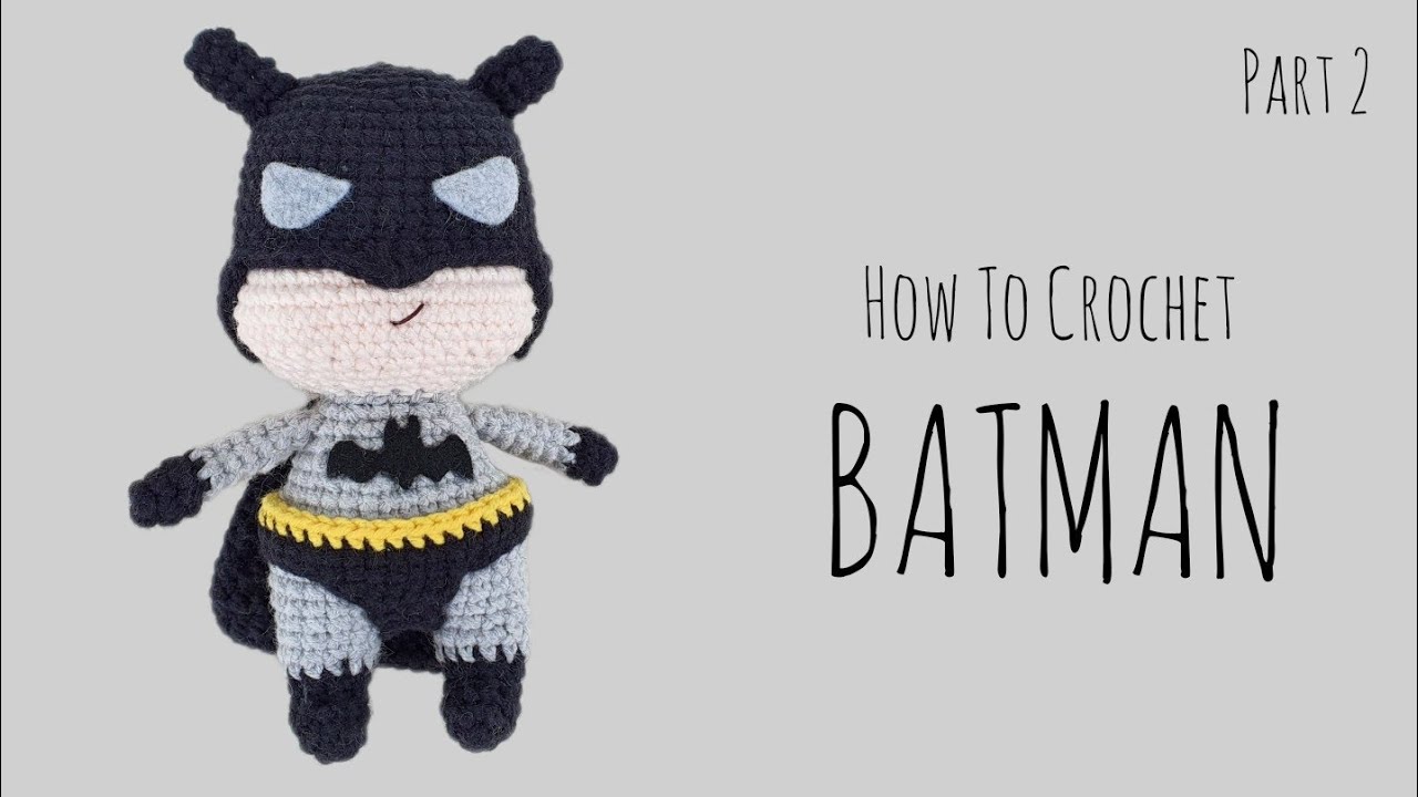 How To Crochet Batman (Part 2) | Amigurumi Tutorial | SpringDay DIY