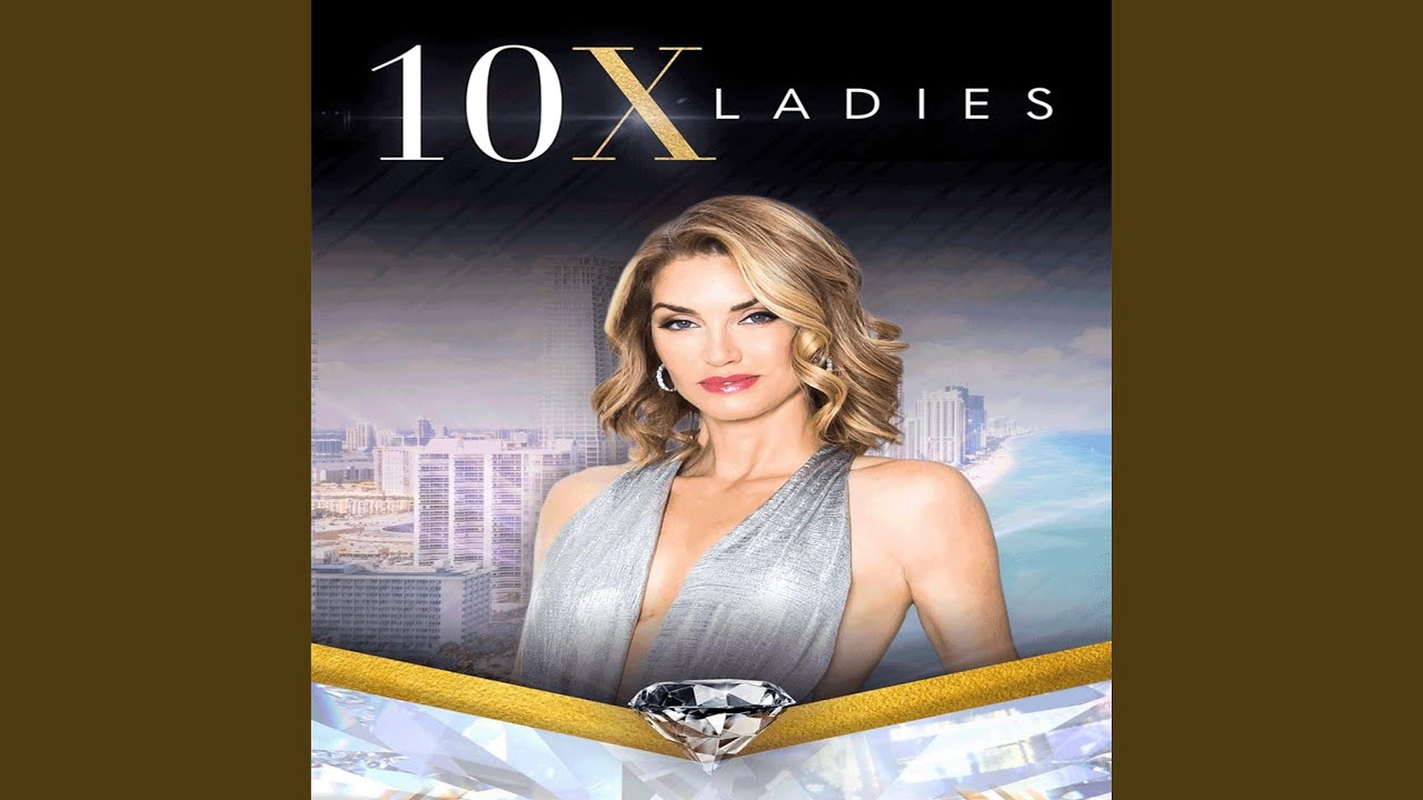 10X Ladies (Radio Edit)