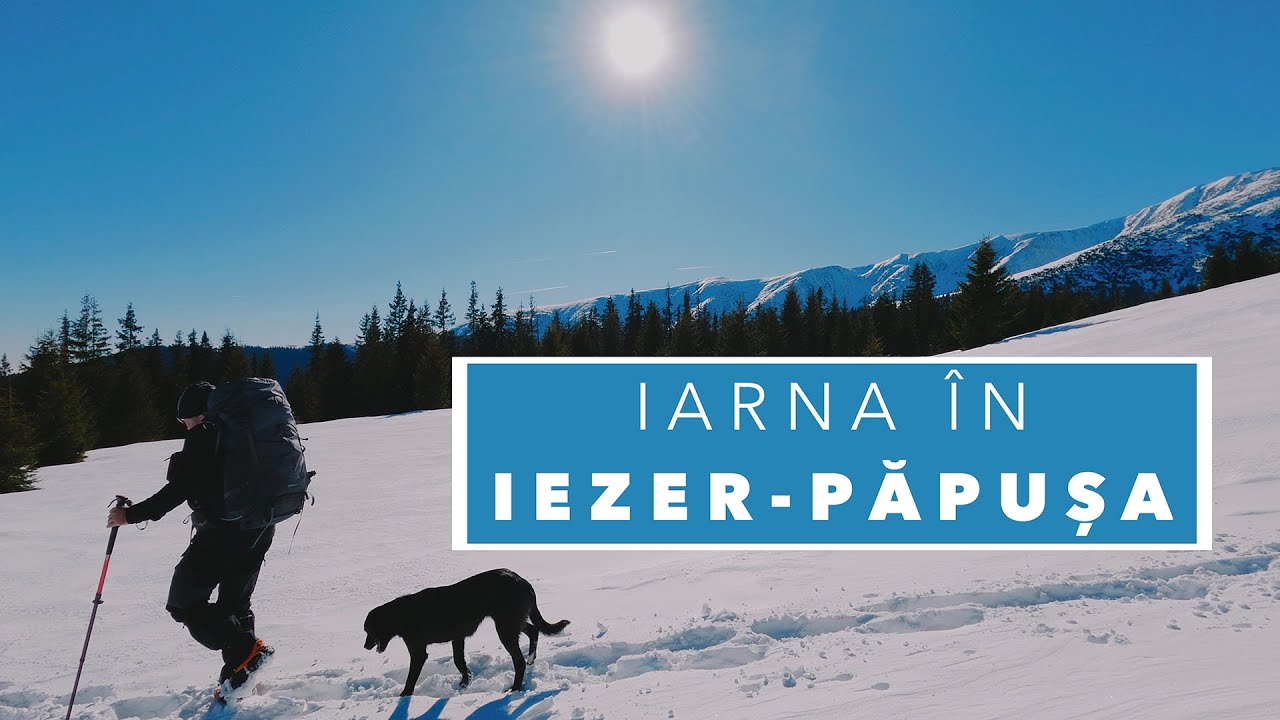 Circuit de iarnă în Iezer-Păpuşa cu o noapte la Refugiul Iezer - Prima drumeţie (zdravănă) pe 2025