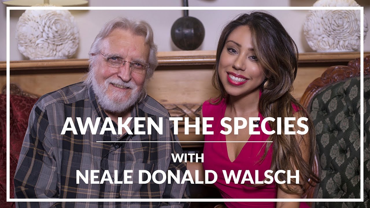 NEALE DONALD WALSCH Interview - Awaken The Species