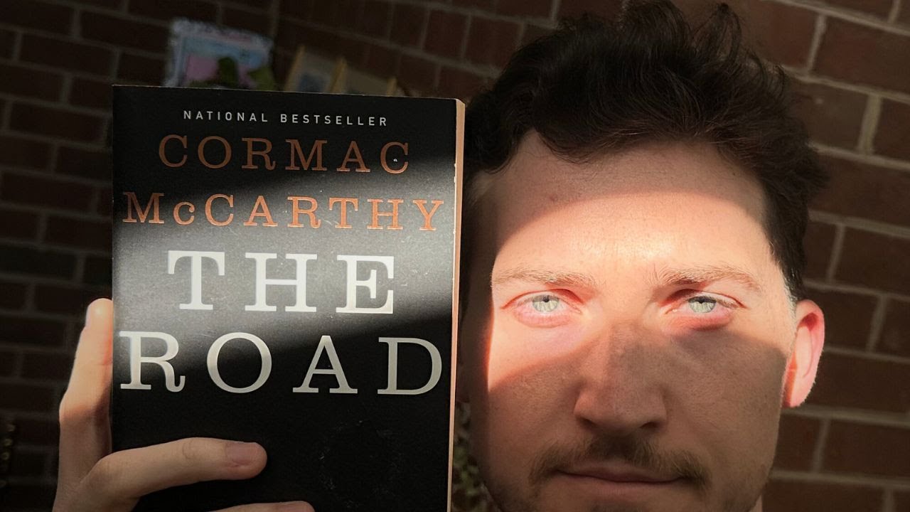 Why you should read THE ROAD by Cormac McCarthy