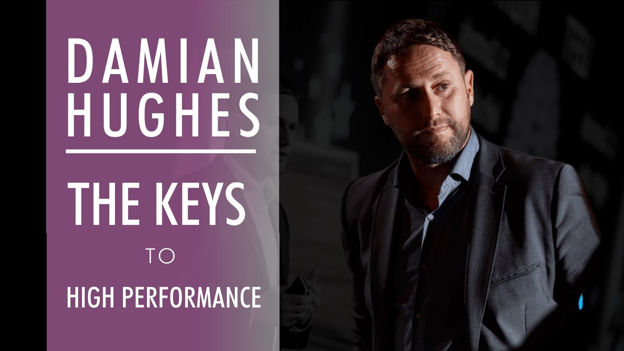 PROF. DAMIAN HUGHES -  LIQUID THINKING: The Keys to High Performance