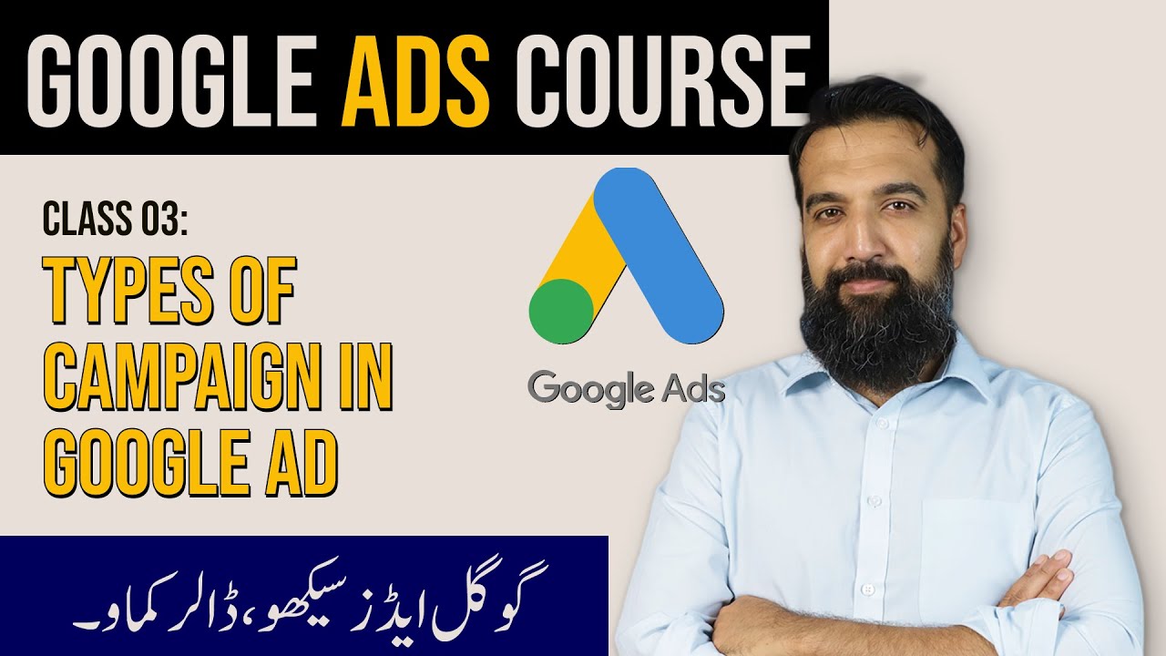 Campaign Types in Google Ads | Google Ads Course | Azadchaiwala | Class 3