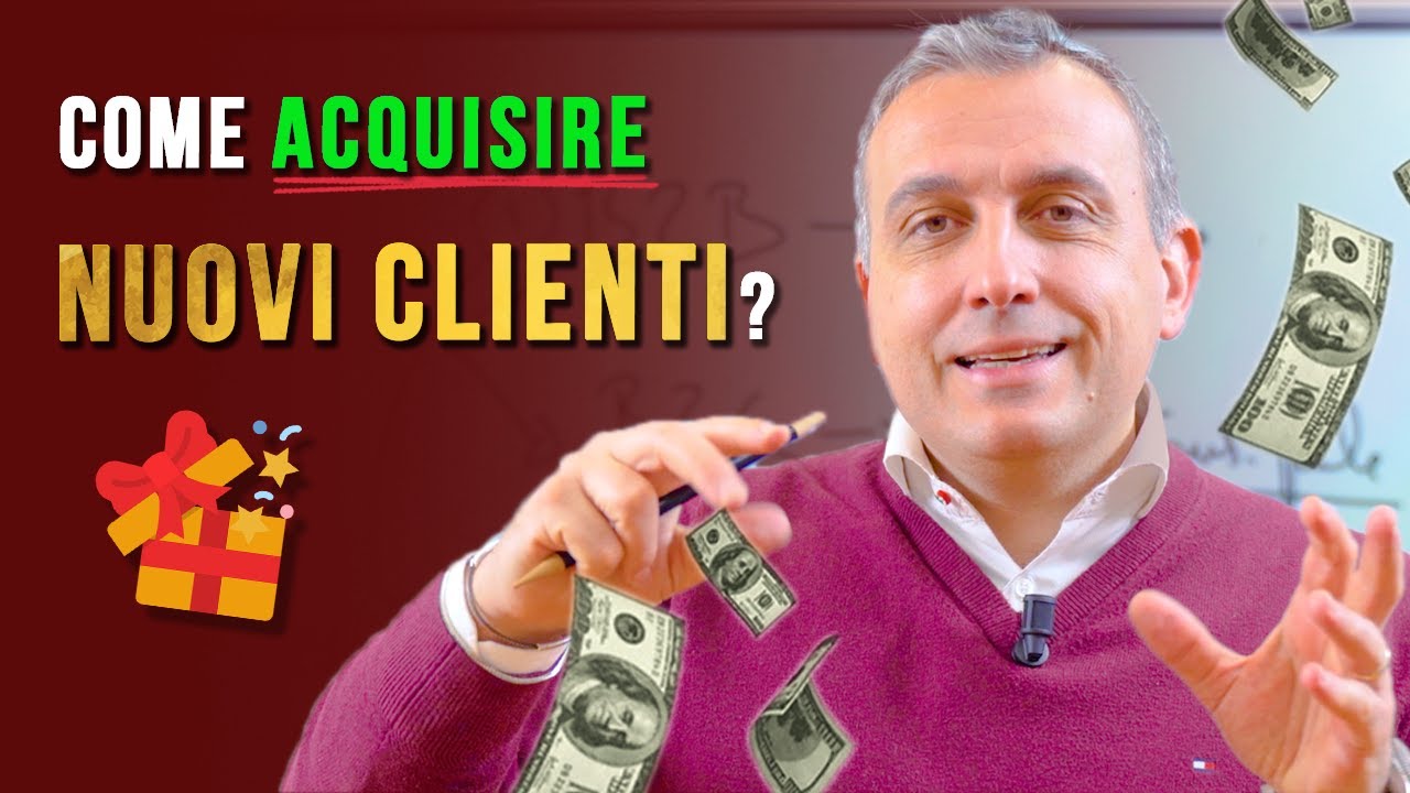 Come acquisire nuovi clienti?