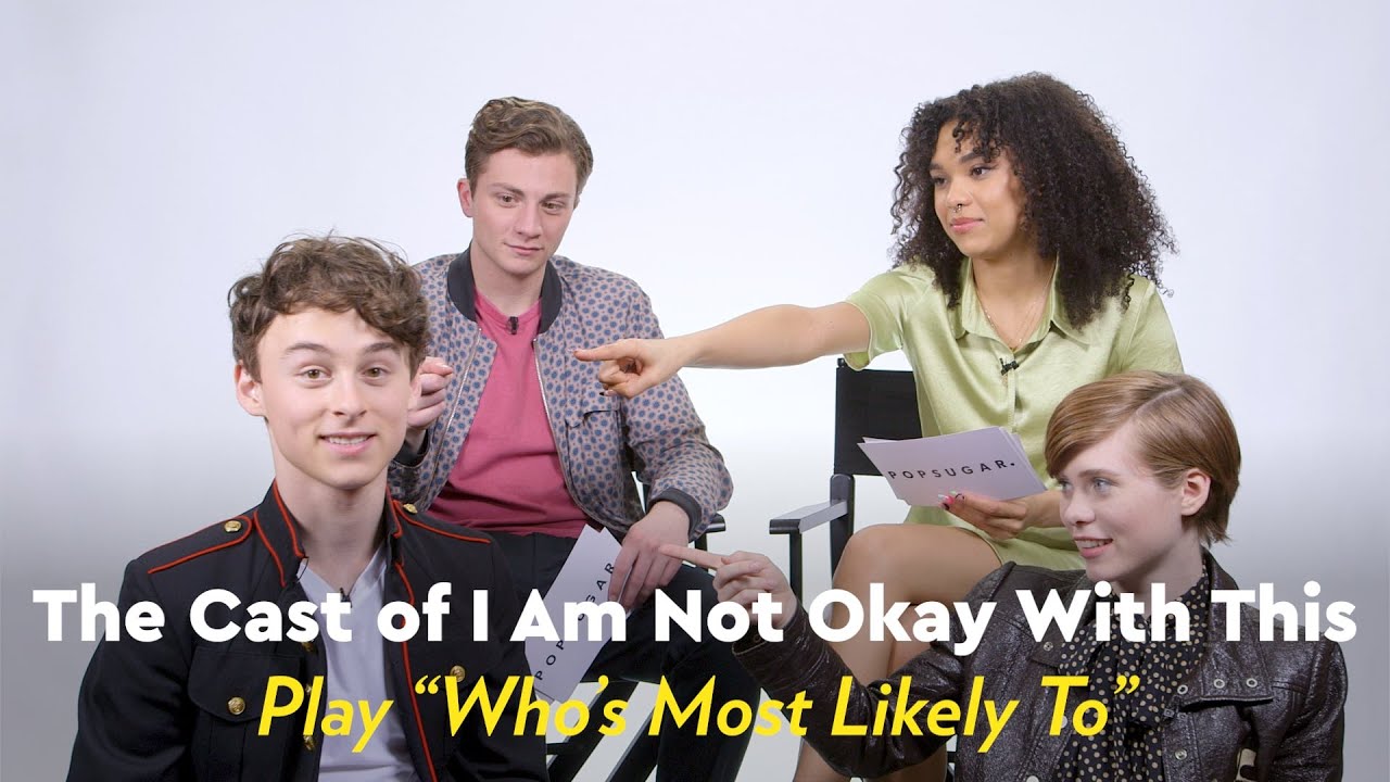 I Am Not Okay With This Cast Play Who's Most Likely To | POPSUGAR Pop Quiz