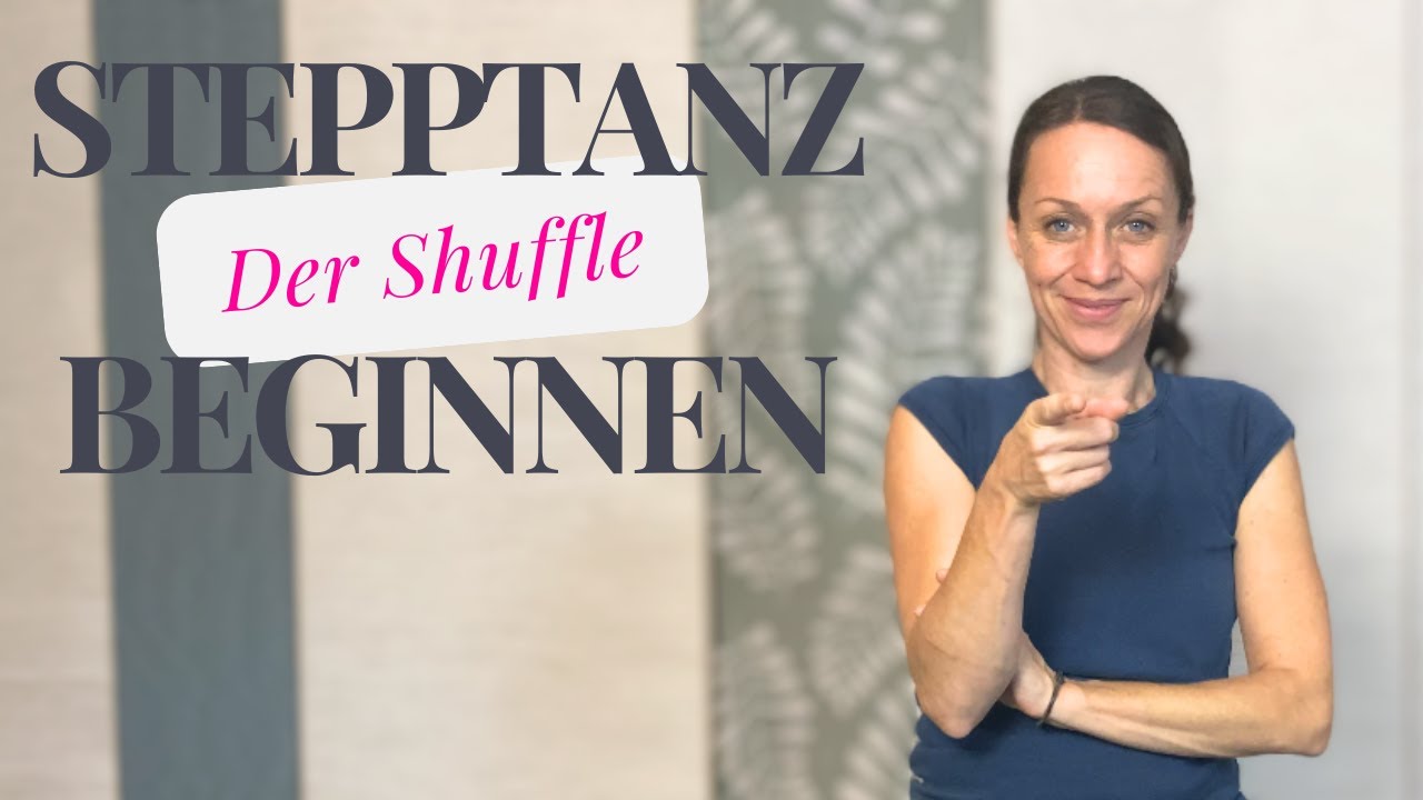 Mit Stepptanz anfangen - Brush und Shuffle
