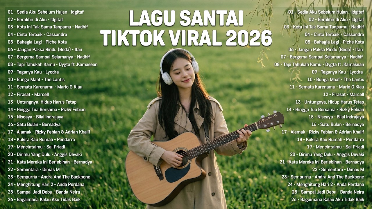 Lagu Santai Viral Tiktok 2026 &mdash; Lagu Pop Indonesia Terbaru 2026 | Top Hits Indonesia 2026 #cover