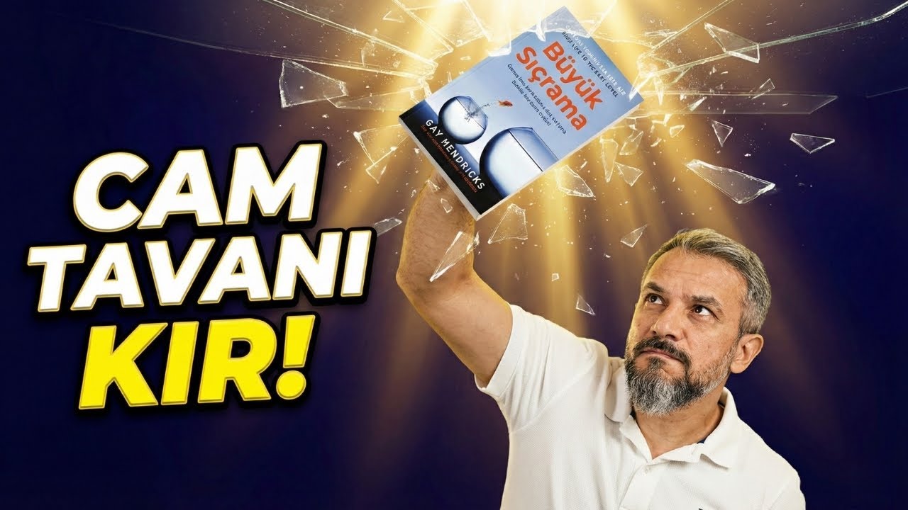 Kitap Özeti: Büyük Sıçrama| Gay Hendricks
