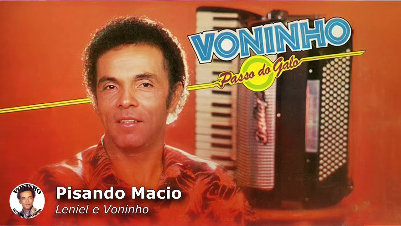 Pisando Macio - Voninho: Passo do Galo (1984)