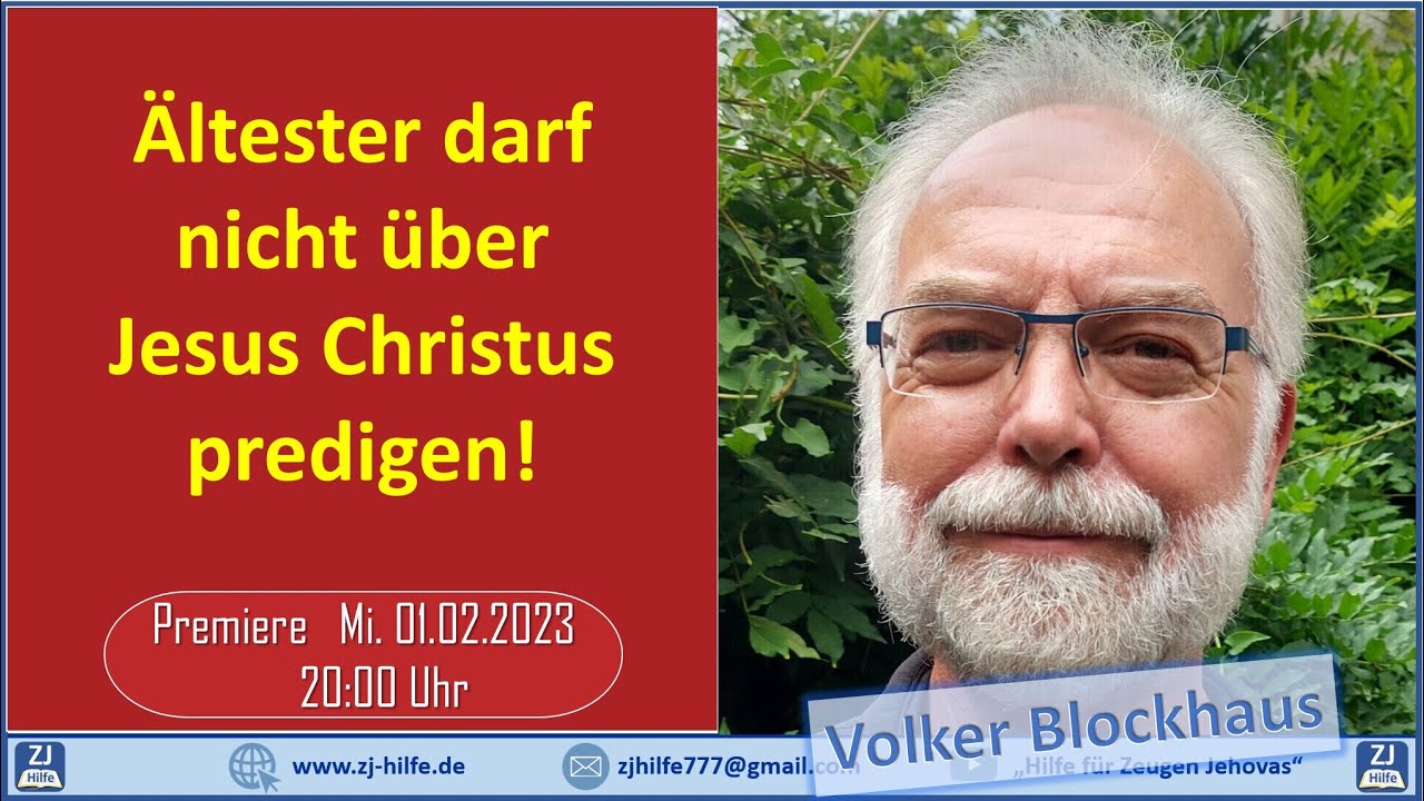 Ältester darf nicht über Jesus Christus predigen / Zeugen Jehovas