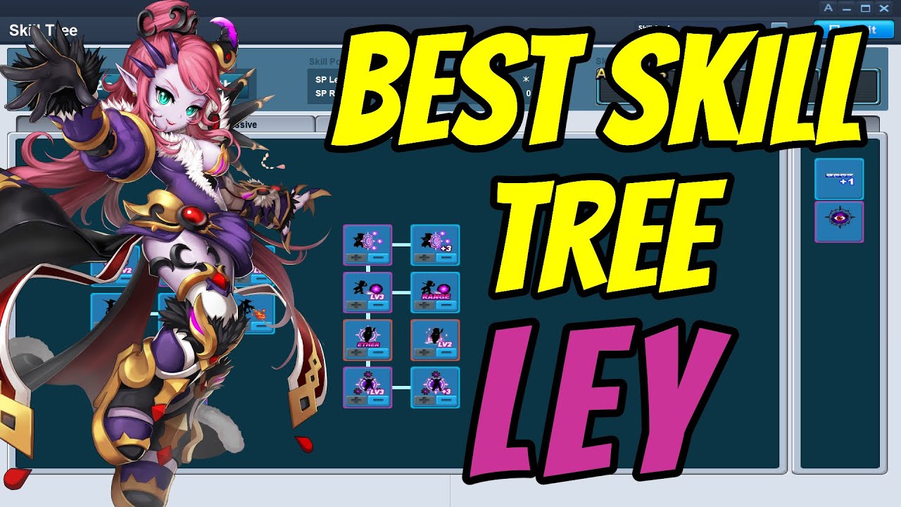 Grand Chase Classic - Best Ley Skill Tree! PVP And PVE (VERY DETAILED)
