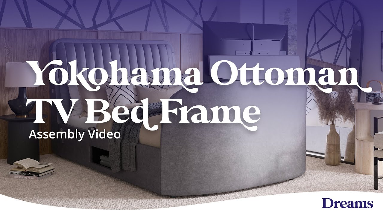 Yokohama Ottoman TV Bed Frame | Assembly Video | Dreams Beds