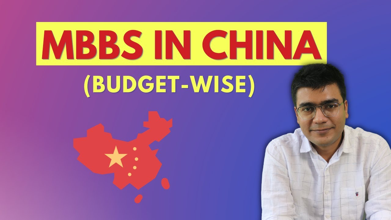 MBBS in China for Indian Students | Top universities for MBBS in china | Fee and Eligibility