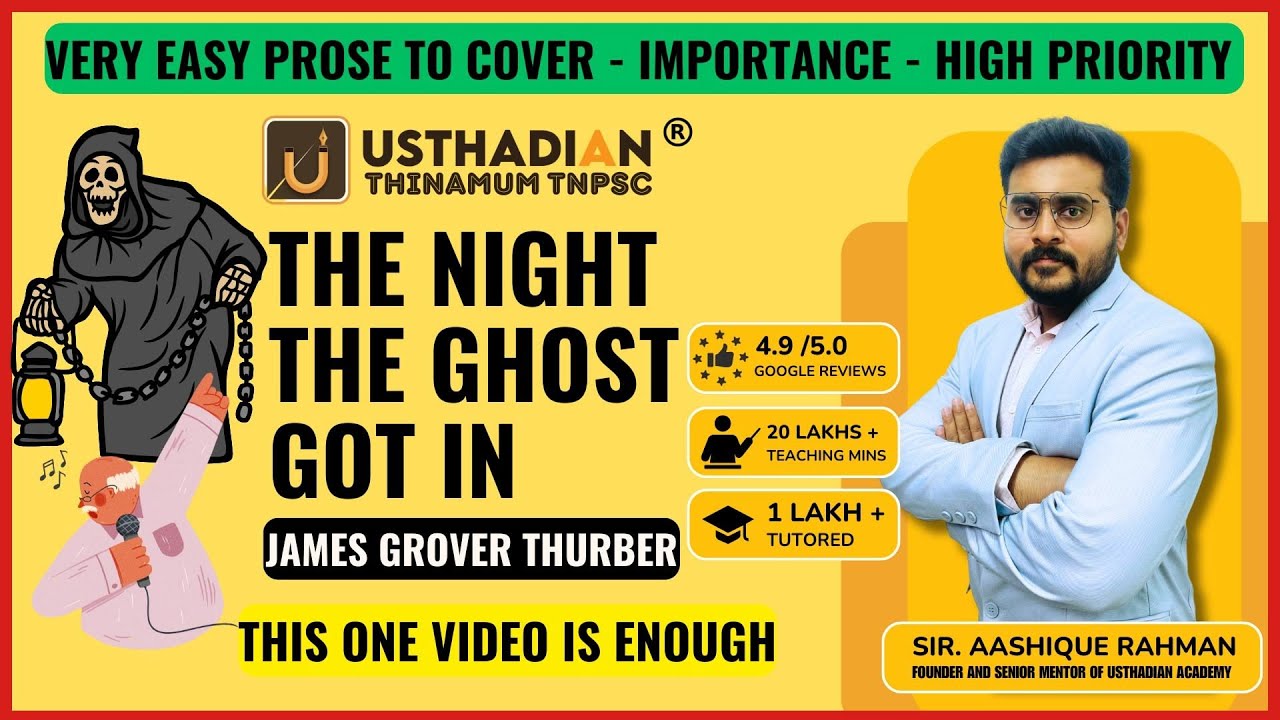 The Night the Ghost Got In 10th Prose l TNPSC General English Group 2/2A l USTHADIAN ACADEMY