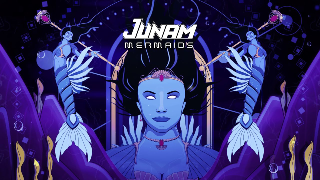 JUNAM - Mermaids