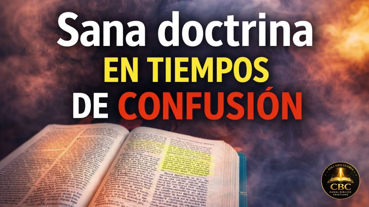 Charla bíblica | Sana doctrina en tiempos de confusión