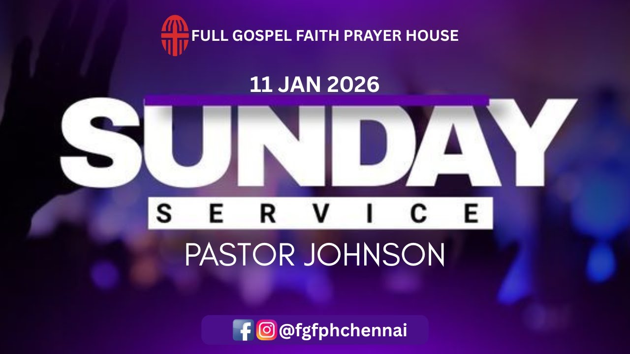 11 JAN 2026 | SUNDAY SERVICE TAMIL | FGFPH
