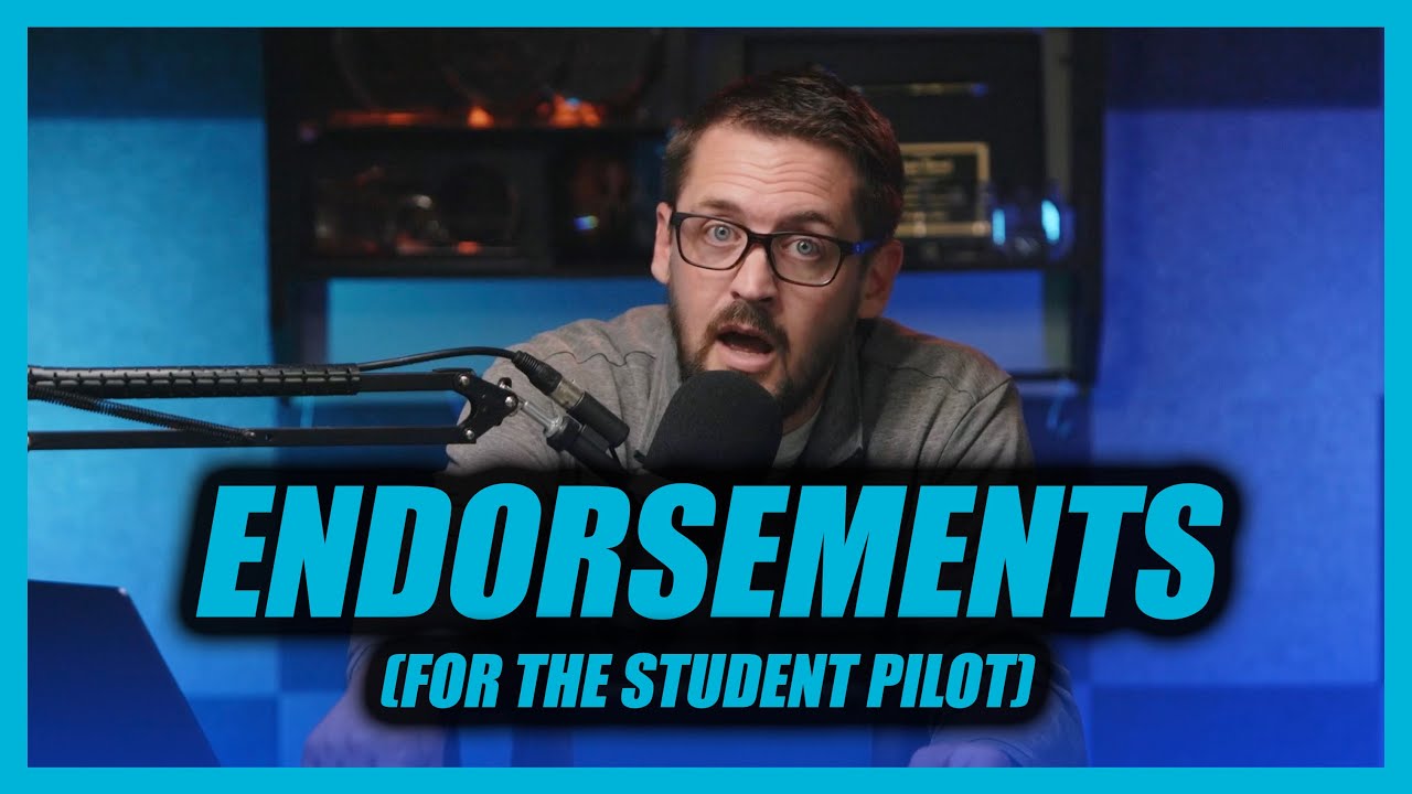 Endorsements for Student Pilots