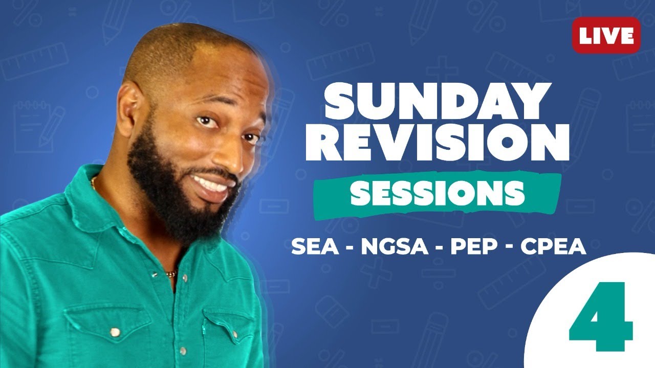 Sunday Revision 4 - Caribbean Primary Exams SEA | NGSA | PEP | CPEA