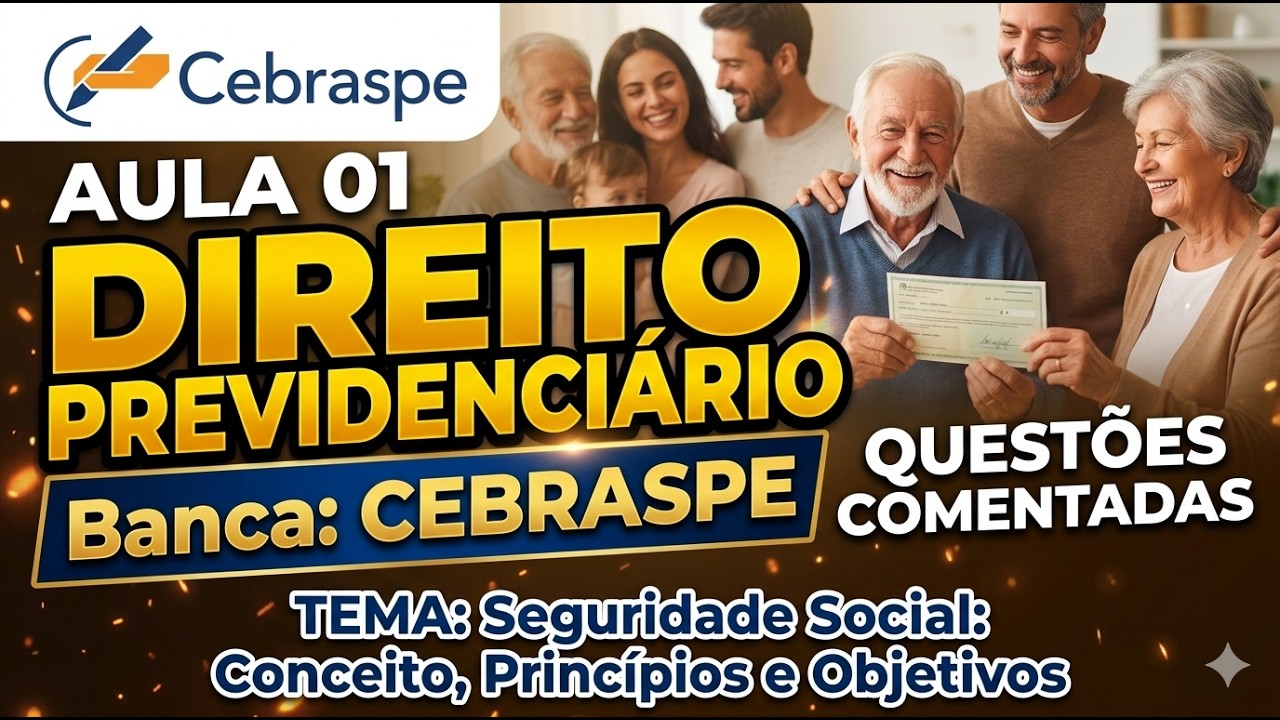15 Questões com GABARITO COMENTADO de Direito Previdenciário da banca CESPE/CEBRASPE