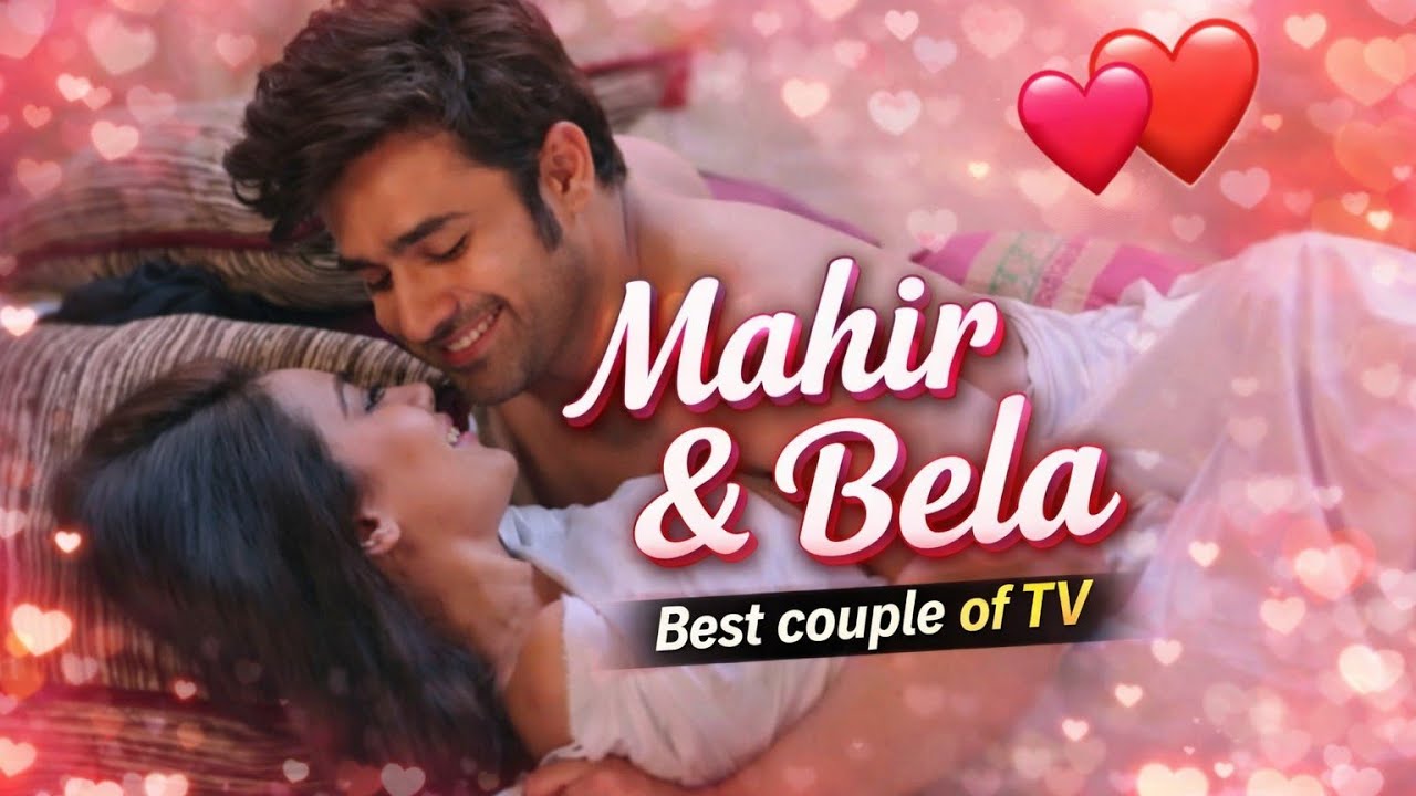 Bela Mahir - Best Love Story Ever| Better than Any TV Couple I Naagin 3