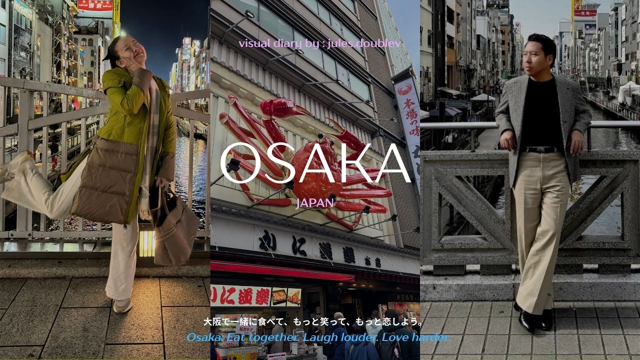 EP.177 | Ending in Osaka เมืองปิดทริปกับความรู้สึกดีๆ [Jules.DoubleV] 