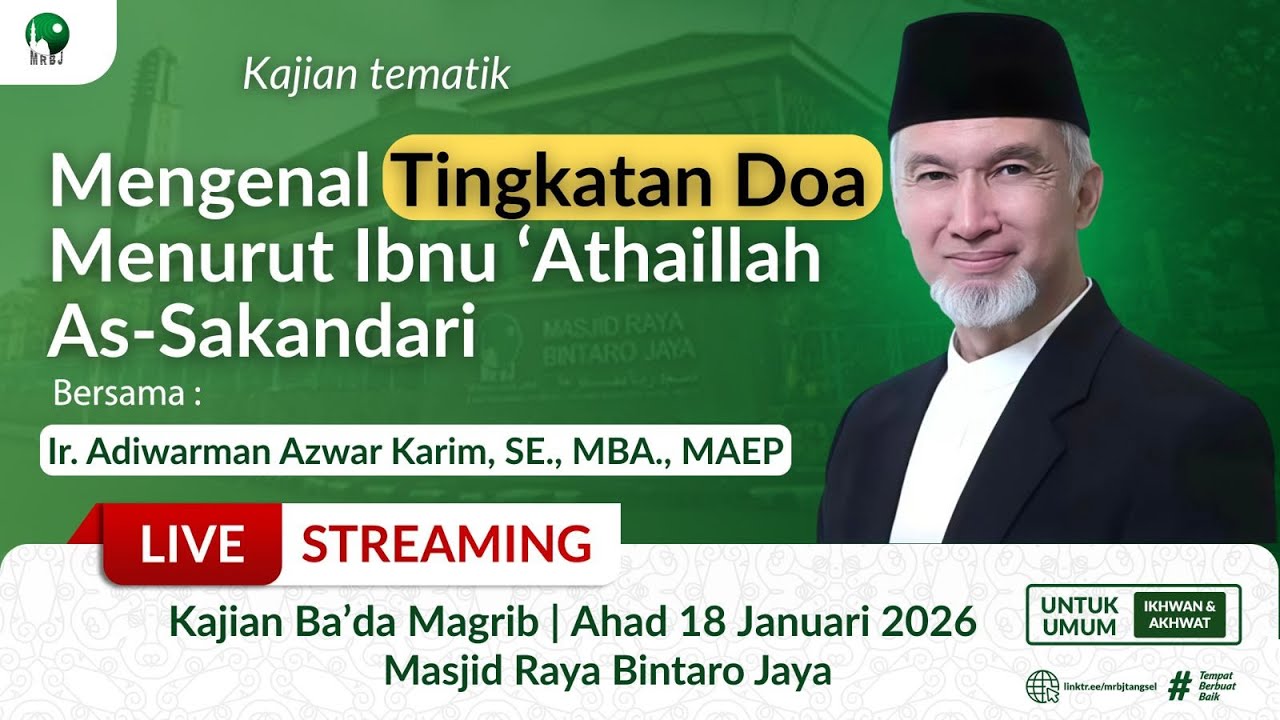 🔴[LIVE]  Tingkatan Doa Ibnu ‘Athaillah As-Sakandari | Ir. Adiwarman Azwar Karim, SE., MBA., MAEP |